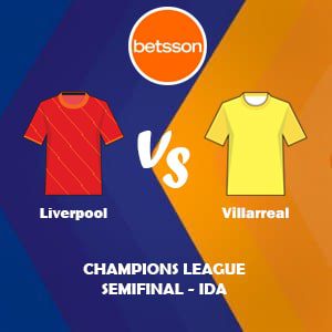 Betsson Ecuador: Liverpool vs Villarreal (27 Abril) | Pronósticos para la Champions League