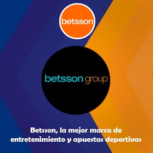 Betsson, la mejor marca de entretenimiento y apuestas deportivas